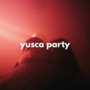 Yusca - Party 94 ()