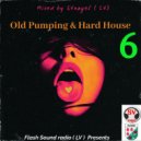 SVnagel (LV) - Old Pumping & Hard House - 6 by