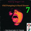 SVnagel (LV) - Old Pumping & Hard House - 7 by