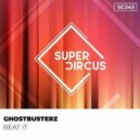 Ghostbusterz - Beat It