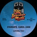 Stardate & Carol Jiani - Loving You (Edit)