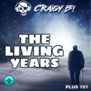 Craigy B! - The Living Years