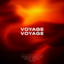Francis Mercier x Mont Rouge x Coco - Voyage Voyage