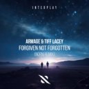Armage, Tiff Lacey, Norni - Forgiven Not Forgotten (Norni Extended Remix)