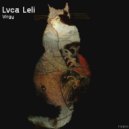 Lvca Leli - Il Ladro Di Cardellini (Original Mix)