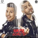 Mantial & Gavela - Nadie Como Tu ()