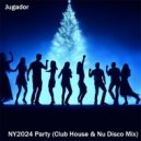 Jugador - New Year 2024 Party (Club House & Nu Disco Mix) ()