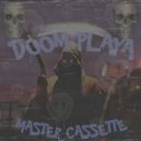 DOOM PLAYA - DETRXIT MXMPHI$ ()