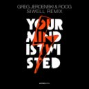Greg, Jeroenski & Roog - Your Mind Is Twisted