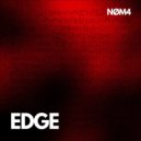 NØM4 - EDGE (Original Mix)