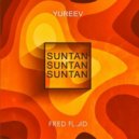 Fred Floid, Yureev - Suntan (Original Mix)