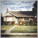 David Guetta & Kim Petras - When We Were Young