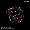 Joeski & Aakan Feat IDD Aziz - Mwambi (Radio edit)