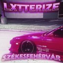 LXTTERIZE - SZÉKESFEHÉRVÁR ()