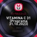DJ PAULO LC - VITAMINA C 31