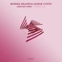 Seven24 & Delaitech & Eugene Cortez - Long Way Home