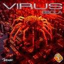 Virus - Hard Ebola (Original Mix)