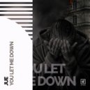 Jue - You Let Me Down (Original Mix)