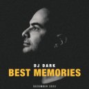 Dj Dark - Best Memories (December 2023) (Deep Mix)