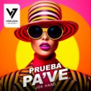 Joe Hard - Prueba Pa\'ve (Original Mix)