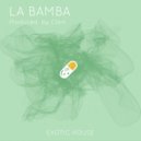 Clain - La Bamba (Original Mix)