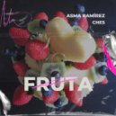 Ches & Asma Ramirez - FRUTA ()