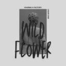 Kharma Factory - Wild Flower (Original Mix)