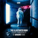 The Illustrated Man - Escape From Reality