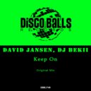 David Jansen, DJ Bekii - Keep On