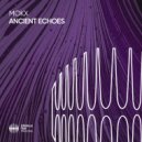 MOKX - Ancient Echoes (Extended Mix)