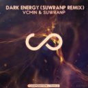 VcMin & SuwranP - Dark Energy (Suwranp Extended Remix)