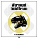 Wermoont - Lucid Dream ()