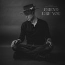 Kolby Knickerbocker - Friend Like You ()