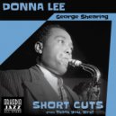 Arkadia Short Cuts & George Shearing & Arkadia Jazz All-Stars & Neil Swainson - Donna Lee (feat. Neil Swainson) (Short Cut - ending theme)