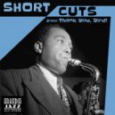 Arkadia Short Cuts & Arkadia Jazz All-Stars & George Shearing & Neil Swainson - Moose the Mooch (feat. Neil Swainson) (Short Cut - theme & piano solo)