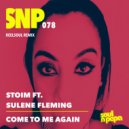 Stoim Ft. Sulene Fleming - Come To Me (Reelsoul Vocal Mix)