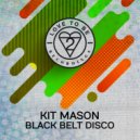 Kit Mason - Black Belt Disco (Trimtone Remix)