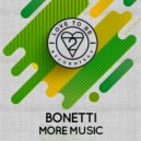 Bonetti - More Music (Original Mix)