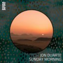 Jon Duarte - Sunday Morning (Original Mix)