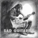 Тип с окраины - Sad Guitarist