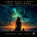 James Dust & NOFF & Jodie Poye - Didn\'t Know I Was Looking for Love (Extended Mix)