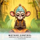 KARPOVICH, Neytraz, SevenEver - Mother Control (Extended Mix)