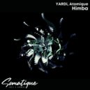 Atomique, YARDi - Himba