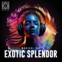 Magical Gap - Exotic Splendor (Original Mix)