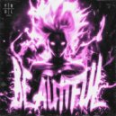 Kylof Söze, Sayfalse, illbethatmf - BEAUTIFUL (Original Mix)