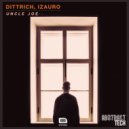 Dittrich and Izauro - Uncle Joe (Original Mix)