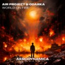 Air Project & Odarka - World On Fire (Dub Mix)
