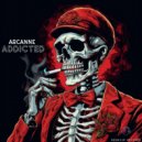 Arcanne - Addicted (Original Mix)