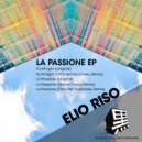 Elio Riso - La Passione (Nacho Casco Remix)