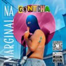 Gontcha - Na Marginal (Original Mix)